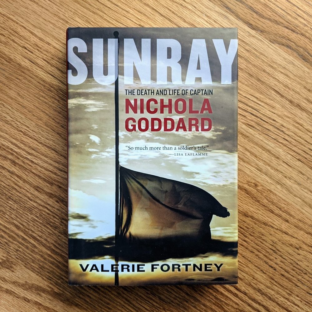 Sunray: The Death and Life of Nichola Goddard Book